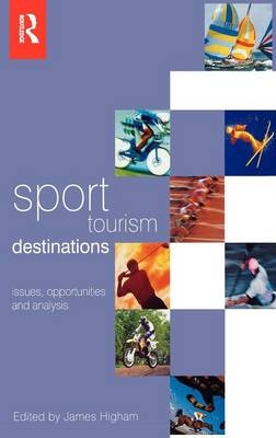 Sport Tourism Destinations -  James Higham