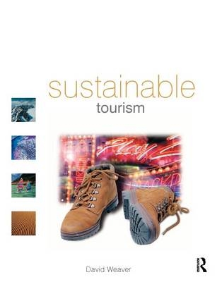 Sustainable Tourism -  David Weaver