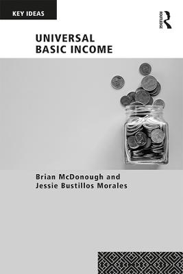 Universal Basic Income - Brian McDonough, Jessie Bustillos Morales