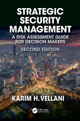 Strategic Security Management - Karim Vellani