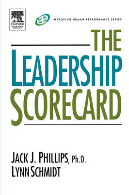 Leadership Scorecard -  Jack J. Phillips,  Lynn Schmidt