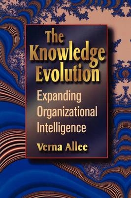Knowledge Evolution -  Verna Allee