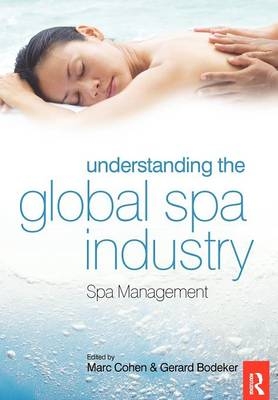 Understanding the Global Spa Industry