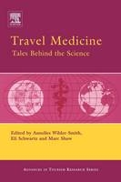 Travel Medicine: Tales Behind the Science - 