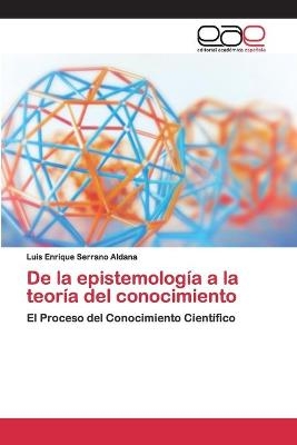 De la epistemología a la teoría del conocimiento