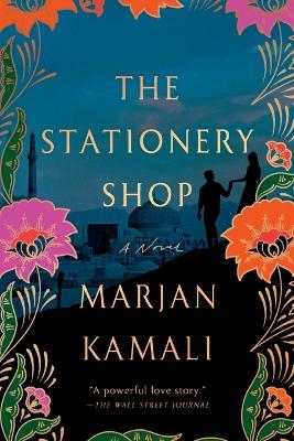 The Stationery Shop - Marjan Kamali