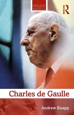 Charles de Gaulle - Andrew Knapp