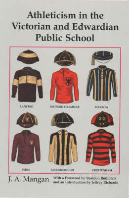 Athleticism in the Victorian and Edwardian Public School