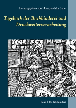 Tagebuch der Buchbinderei und Druckweiterverarbeitung