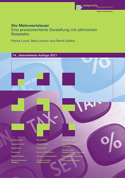 Die Mehrwertsteuer - Patrick Loosli, Patrick Walker, Beat L&uuml;scher