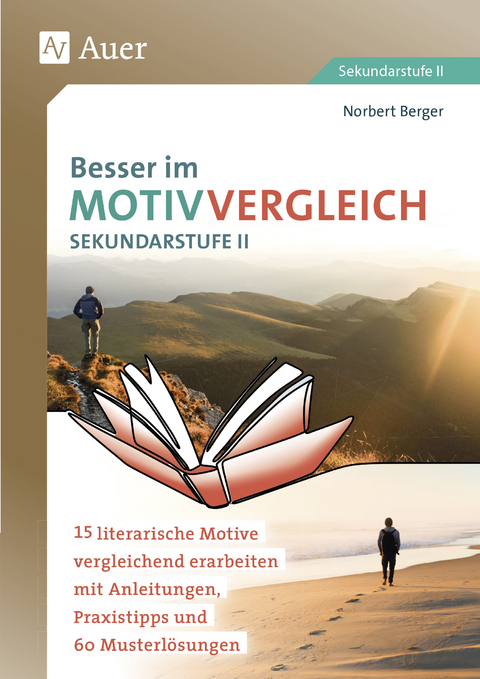 Besser im Motivvergleich Sekundarstufe II - Norbert Berger