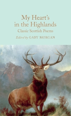 My Heart’s in the Highlands - 