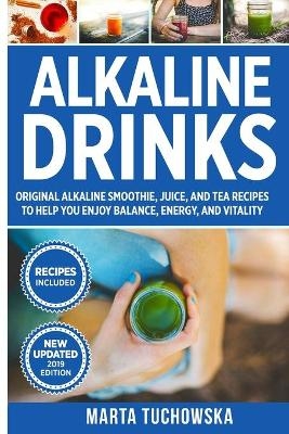Alkaline Drinks - Marta Tuchowska