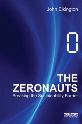 Zeronauts -  John Elkington