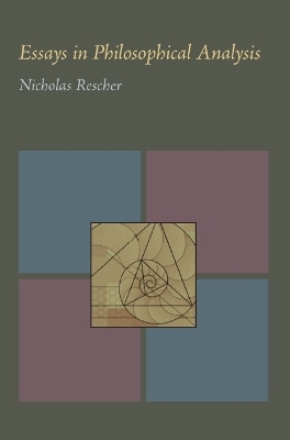 Essays in Philosophical Analysis - Nicholas Rescher