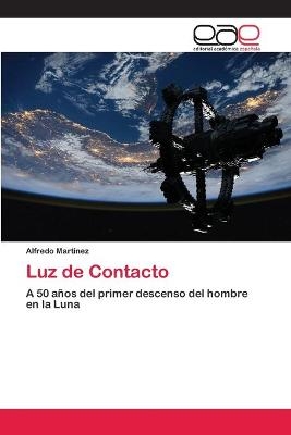 Luz de Contacto - Alfredo Mart&iacute;nez