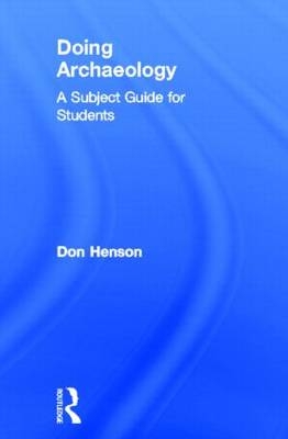 Doing Archaeology -  Donald Henson