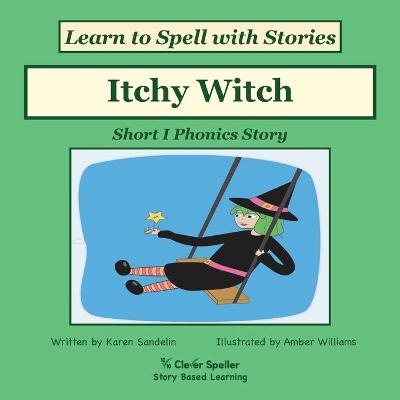Itchy Witch - Karen Sandelin, Amber Williams