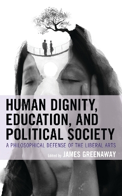 Human Dignity, Education, and Political Society - 