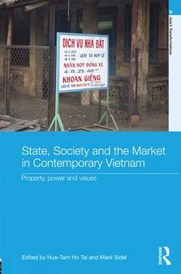 State, Society and the Market in Contemporary Vietnam