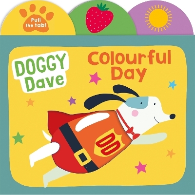 Doggy Dave Colourful Day - Priddy Books, Roger Priddy