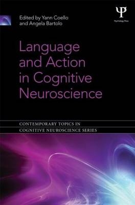Language and Action in Cognitive Neuroscience - 