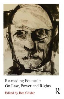 Re-reading Foucault: On Law, Power and Rights - 