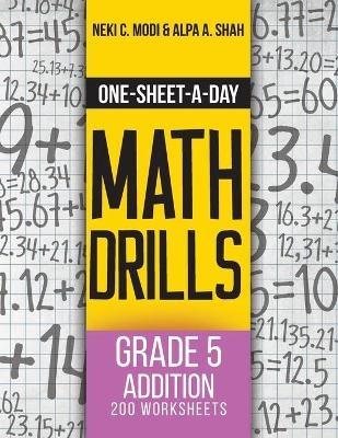 One-Sheet-A-Day Math Drills - Neki C Modi, Alpa a Shah