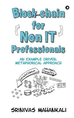 Blockchain for Non IT Professionals