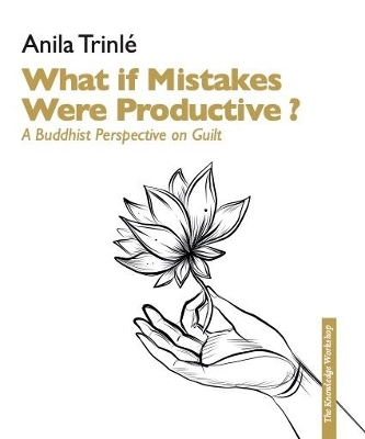 What if mistakes had potential ? - Anila Trinle