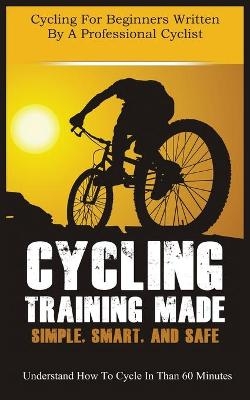Cycling Training Made Simple, Smart, and Safe - Christian Horner