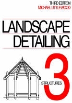 Landscape Detailing Volume 3 -  Michael Littlewood