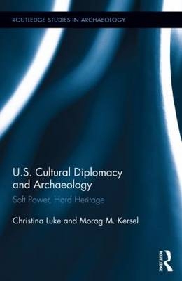 US Cultural Diplomacy and Archaeology