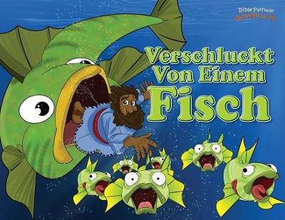 Verschluckt von einem Fisch - Pip Reid
