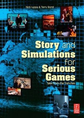 Story and Simulations for Serious Games -  Nick Iuppa