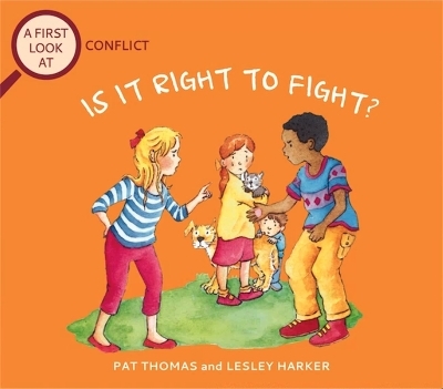 A First Look At: Conflict: Is It Right To Fight? - Pat Thomas