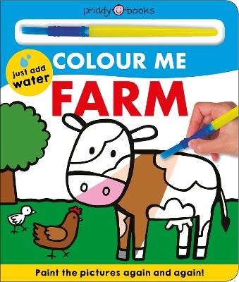 Colour Me: Farm - Priddy Books, Roger Priddy