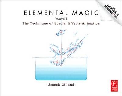 Elemental Magic, Volume II -  Joseph Gilland