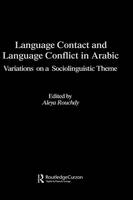 Language Contact and Language Conflict in Arabic - 