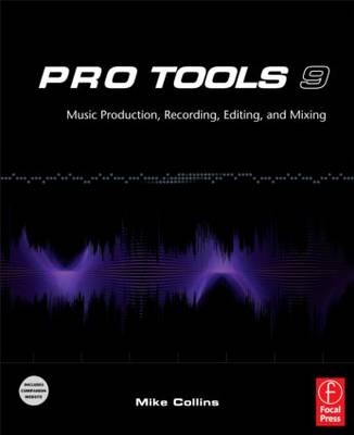 Pro Tools 9 -  Mike Collins