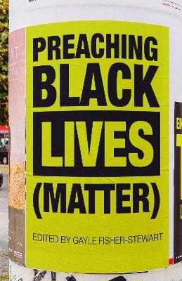 Preaching Black Lives (Matter) - 