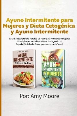 Ayuno Intermitente para Mujeres Dieta y Cetogénica y Ayuno Intermitente