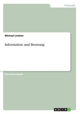 Information und Beratung - Michael Lindner