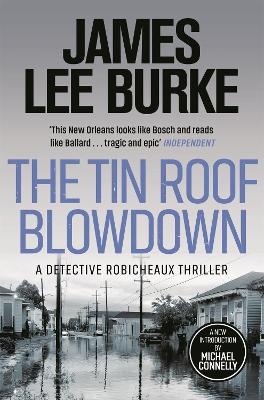 The Tin Roof Blowdown - James Lee Burke
