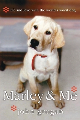 Marley and Me - John Grogan
