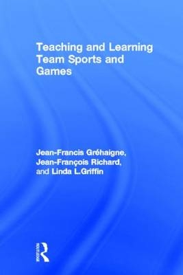 Teaching and Learning Team Sports and Games - 