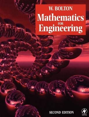 Mathematics for Engineering -  William Bolton