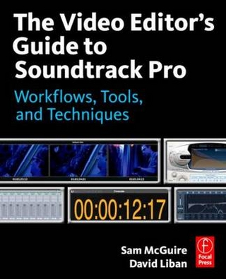 Video Editor's Guide to Soundtrack Pro