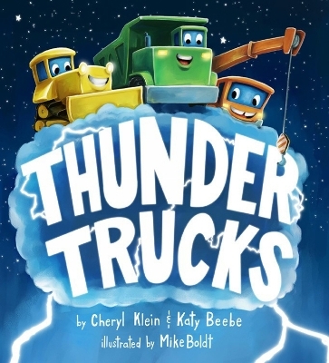 Thunder Trucks - Cheryl Klein, Katy Beebe