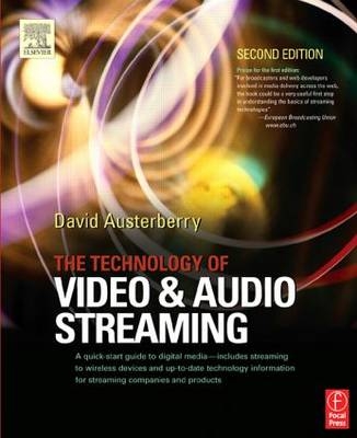 Technology of Video and Audio Streaming -  David Austerberry